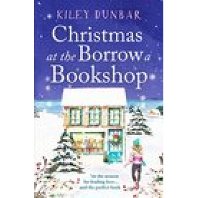 Christmas at the Borrow a Bookshop Dunbar Kiley
