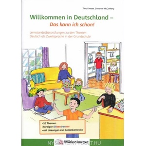 Willkommen in Deutschland - Deutsch als Zweitsprache - Das kann ich schon! | Tina Kresse, Susanne Mccafferty, Elisabeth Lottermoser (ISBN: 9783619141494)