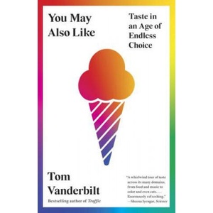 You May Also Like | Tom Vanderbilt (ISBN: 9780307948595)