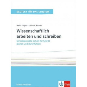 Wissenschaftlich arbeiten und schreiben | Nadja Fügert, Ulrike Richter (ISBN: 9783126753159)