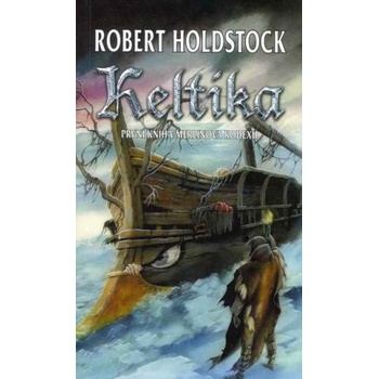 Keltika - Robert Holdstock