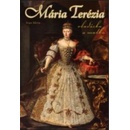 Mária Terézia Vladárka a matka