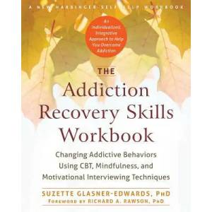 Addiction Recovery Skills Workbook (ISBN: 9781626252783)