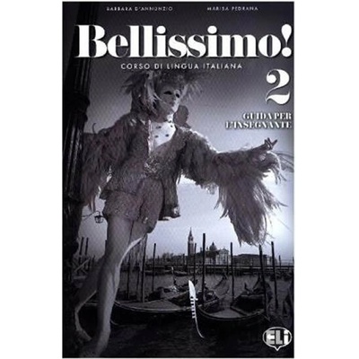 Bellissimo! 2 - A2 Guida per l´insegnante + 2 Audio CDs - Eli