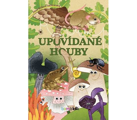 Upovídané houby