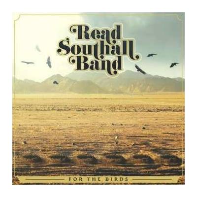 READ SOUTHALL BAND - For The Birds LP