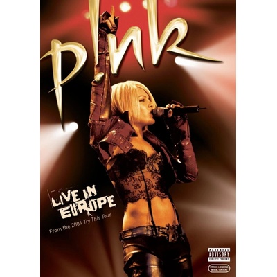 P!NK: P!NK: LIVE IN EUROPE DVD