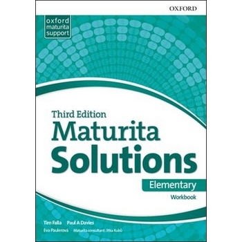 Maturita Solutions 3rd Edition Elementary Workbook Czech Edition Tim Falla, Paul A. Davies