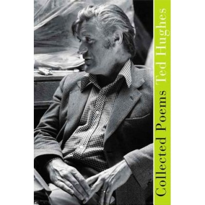 Collected Poems | Ted Hughes, Paul Keegan