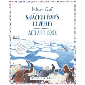 Shackleton's Journey Activity Book (ISBN: 9781909263802)