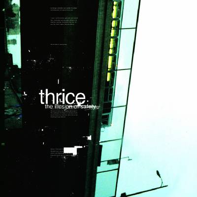 Thrice - The Illusion Of Safety (Anniversary) (Reissue) (Electric Blue Coloured) (LP) (0790692666614)
