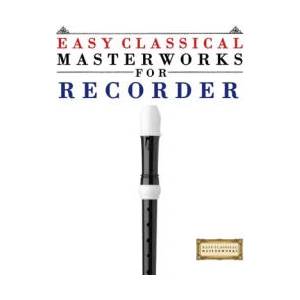Easy Classical Masterworks for Recorder | E. C. Masterworks (ISBN: 9789974932081)