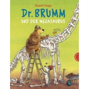 Dr. Brumm: Dr. Brumm und der Megasaurus | Daniel Napp, Daniel Napp (ISBN: 9783522458993)