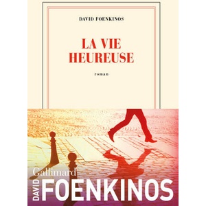 LA VIE HEUREUSE | DAVID FOENKINOS (2024)