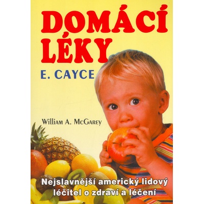 Domácí léky Edgar Cayce