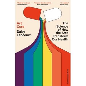 Art Cure | Daisy Fancourt (ISBN: 9781529935530)