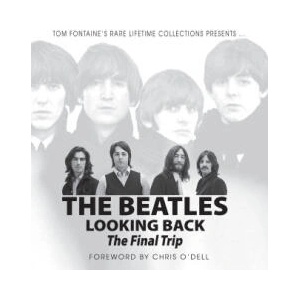 The Beatles Looking Back | Tom Fontaine (ISBN: 9781962402095)
