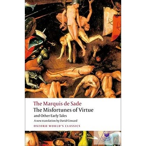 Misfortunes of Virtue and Other Early Tales | Markýz de Sade (ISBN: 9780199540426)