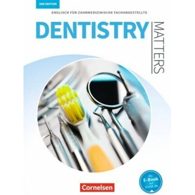 Dentistry Matters A2/B1. Schülerbuch