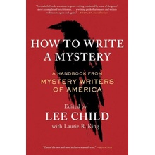 How to Write a Mystery: A Handbook from Mystery Writers of America Mystery Writers of AmericaPaperback