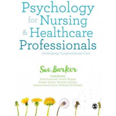 Psychology for Nursing and Healthcare Professionals | Sue Barker