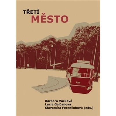 Třetí město