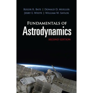 Fundamentals of Astrodynamics: Seco (ISBN: 9780486497044)