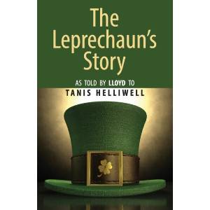 The Leprechaun's Story | Tanis Helliwell (ISBN: 9781987831368)