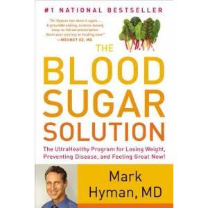 The Blood Sugar Solution | Mark Hyman (ISBN: 9780316127363)
