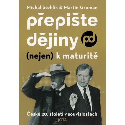 JOTA Přepište dějiny (nejen) k maturitě