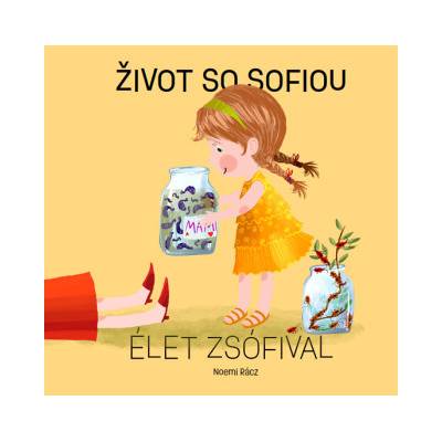 Život so Sofiou / Élet Zsófival