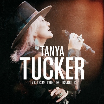 Tanya Tucker - LIVE FROM THE TROUBADOUR Vinyl