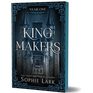 Kingmakers: Year One | LARK SOPHIE (ISBN: 9781464231537)