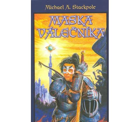 Stackpole Michael A. - Maska válečníka