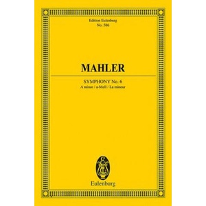 SYMPHONY NO 6 A MINOR | GUSTAV MAHLER (ISBN: 9783795761523)