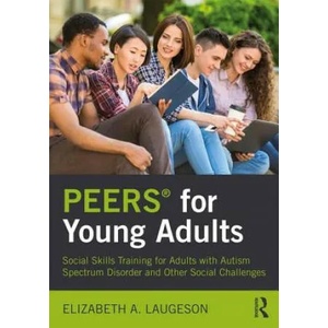 PEERS (R) for Young Adults | Elizabeth A. Laugeson (ISBN: 9781138238718)