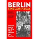 Berlin - Sinclair McKay