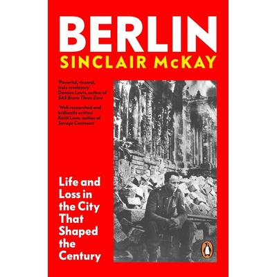 Berlin - Sinclair McKay