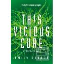 This Vicious Cure - Emily Suvada