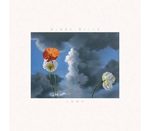 MILLS, BLAKE - LOOK LP