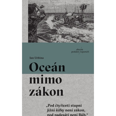Oceán mimo zákon - Ian Urbina