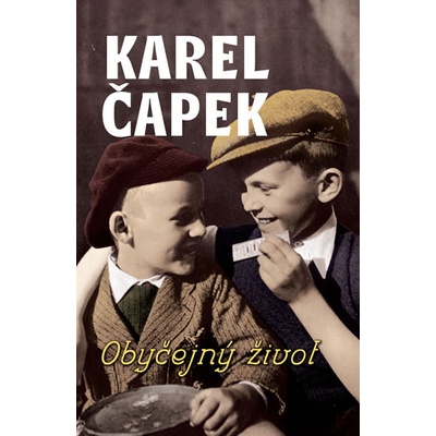 Obyčejný život Karel Čapek