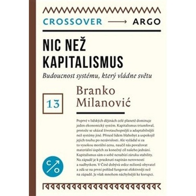 Nic než kapitalismus