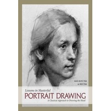 Lessons in Portrait Drawing: A Classical Approach to Drawing the Head