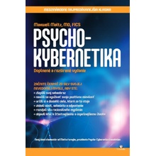 Psycho-kybernetika - Maxwell Maltz