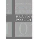 Správný postoj 101 - John C. Maxwell