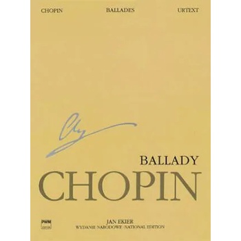 Ballades: Chopin National Edition Volume I