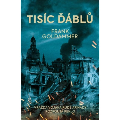 Tisíc ďáblů - Goldammer Frank