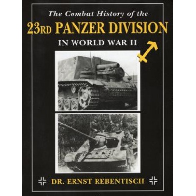 Combat History of the 23rd Panzer Division in World War II