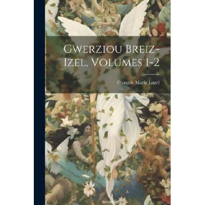 Gwerziou Breiz-Izel Volumes 1-2